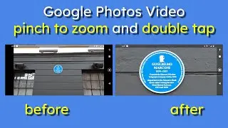 Google Photos Video Pinch to Zoom and Double Tap