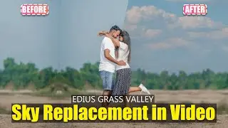 Sky Replacement in Edius X,9,8,7,6 I Film Editing School