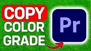 How To Copy And Paste Color In Premiere Pro