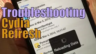How To: Troubleshoot Cydia refresh issues