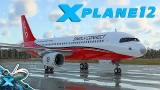 X-Plane 12 Early Access - FlightFactor A320 Beta Full Flight  - Simply Connect Virtual Airlines