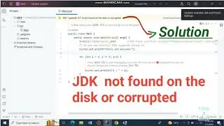 JDK  not found on the disk or corrupted | JDK 