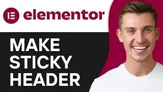 HOW TO MAKE STICKY HEADER IN ELEMENTOR (2025)