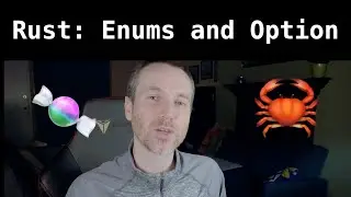 Rust: Enums and Option