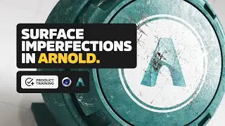 5 Ways to Use Surface Imperfections in Arnold in Cinema 4D | Greyscalegorilla Product Training