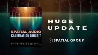 HUGE UPDATE to the Spatial Audio Calibration Toolkit!