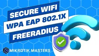 MikroTik WPA2 EAP WiFi Auth with FreeRADIUS Secure Wi Fi with Certificates