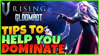 Tips To Help You Dominate V Rising Gloomrot
