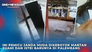 Ini Pemicu Janda Muda Dikeroyok Mantan Suami dan Istri Barunya di Palembang