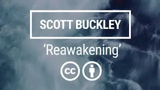 'Reawakening' [Bittersweet Neoclassical CC-BY] - Scott Buckley