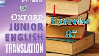 Oxford Junior English translation  Exercise 87