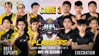 Longest Match in MPL-PH Season 7!! Bren Esports Vs Execration| Playoffs Day 3