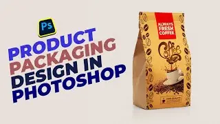Coffee Packaging Design | Paper Pouch | Photoshop Tutorials