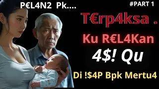 Bikin syok !! Kelakuan ayah mertua ketika suami kerja