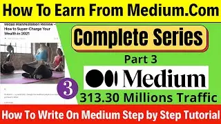 How To Get Free Traffic From Medium.com(Medium Series) Part 3 How To Write SEO Friendly Story