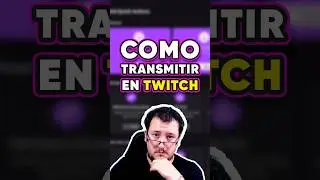 Cómo transmitir en Twitch desde PC! ⏱️