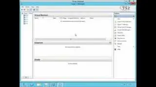 Setting up Hyper V in Windows Server 2012