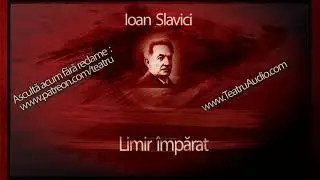 Ioan Slavici - Limir imparat (2005) 