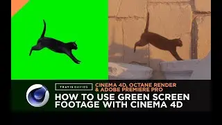 Cinema 4D, Octane Render And Adobe Premiere Pro - How To Use Green Screen Footage