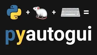 How To Automate Your Desktop With PyAutoGui