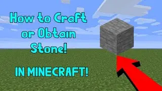 How to get or obtain Stone in Minecraft!