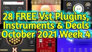 28 Best New FREE VST PLUGINS, Vst Instruments, SAMPLE PACKS & Huge Deals - OCTOBER 2021 Week #4