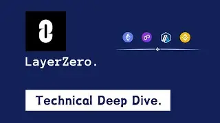 Layerzero Explained | Get to know Layerzero in depth!