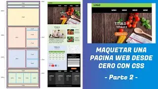 Maquetar una PAGINA WEB desde cero con HTML y CSS 🤪 Parte 2