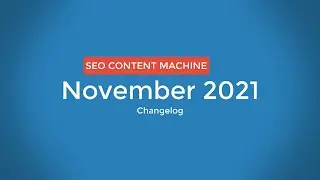 November 2021 Changelog