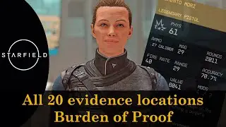 Starfield - All 20 evidence locations for Burden of the Proof (Memento Mori legendary pistol)