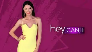 Elif Ece Uzun - HeyCanlı Sunumları #HeyCanlı #ElifEceUzun