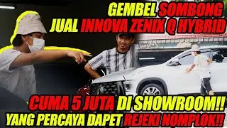 GEMBEL SOMBONG JUAL INNOVA ZENIX Q HYBRID CUMA 5 JUTA DI SHOWROOM‼️