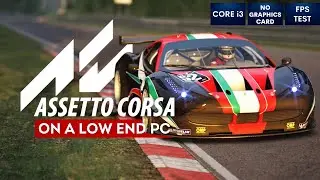 Assetto Corsa on Low End PC in 2023 | NO Graphics Card | i3