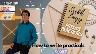 How to write in practicals |maintaining your practical notebooks