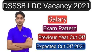 DSSSB LDC Previous Year Cut Off & Merit List | DSSSB LDC Expected Cut Off 2021