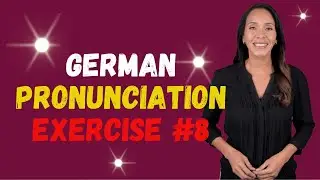 Test & Improve Your German Pronunciation! Exercise #8
