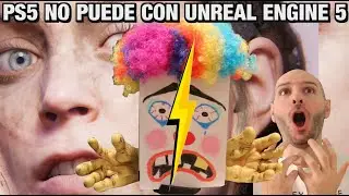 ¡¡¡PS5 NO PUEDE CON EL UNREAL ENGINE 5!!! - Sasel - playstation - xbox - microsoft