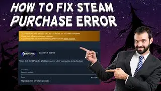 How To Fix Steam Purchase Error | Tutorial (2024)