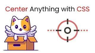 How to Center Anything with CSS ✨ || Top 4 ways