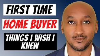 First Time Home Buyer Tips (Things I Wish I Knew Before Buying My First Home)