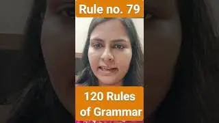 120 rules of grammar | Rule 79 Grammar Rules | Nimisha Bansal