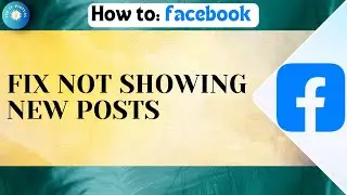 FACEBOOK NOT SHOWING NEW POSTS FIX 2024 | Fix Facebook News Feed Not Showing