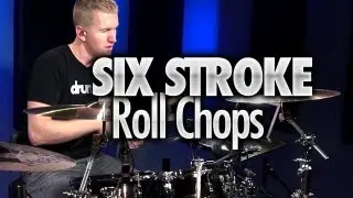 Get Six Stroke Roll Chops - Drum Lessons