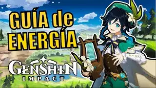 GUÍA: COMO FUNCIONA LA ENERGÍA / RECARGA DE ENERGÍA - Genshin Impact (Gameplay Español)