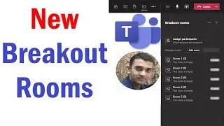New Breakout Rooms in Microsoft Teams | How to use Breakout Rooms in Microsoft Teams 