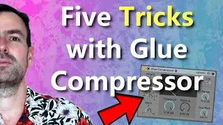 Five Tricks with Glue Compressor in Ableton