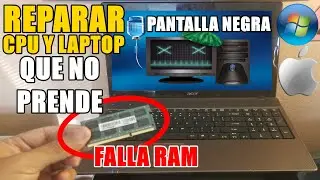 Como Reparar una Laptop que Enciende pero NO SE VE (PANTALLA NEGRA) (FALLA DE LA RAM) Super Fácil