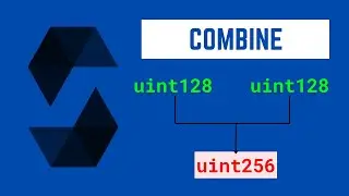 How to combine two uint128 into one uint256 in Solidity | Blockchain