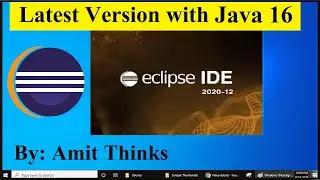 How to Install Eclipse 2020-12 with Java 16 on Windows 10