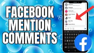 How to Mention Someone in a Comment on Facebook